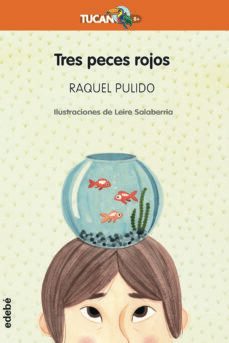 tres peces rojos-raquel pulido-9788468354996