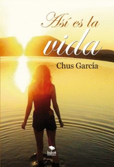 así es la vida-chus garcia-9788468502496
