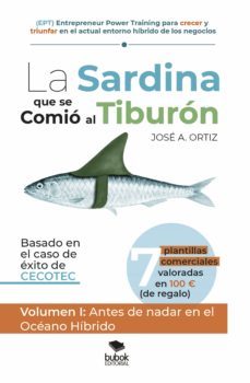 la sardina que se comio al tiburon-jose a. ortiz-9788468564296
