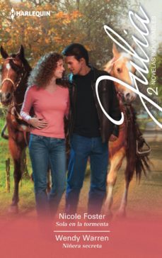 sola en la tormenta; niñera secreta-nicole foster-wendy warren-9788468795096