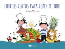 cuentos cortos para comer de todo-violeta monreal-9788469604496