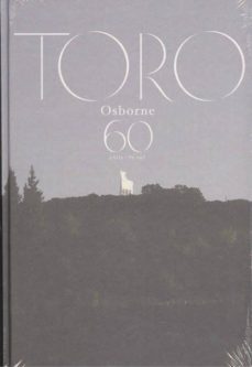 toro osborne 60 años-jaime nuño-9788469773796