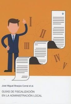 guias de fiscalizacion en la administracion local-jose miguel braojos corral-9788469793596
