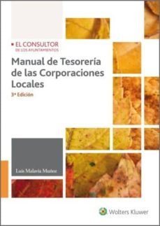 manual de tesoreria de las corporaciones locales (3.ª edicion) (ebook)-luis malavia muñoz-9788470527296