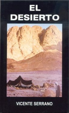 el desierto: llamada, encuentro, mision-vicente serrano-9788470682896