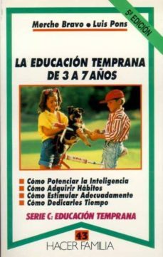 educacion temprana 3 a 7 años-merche bravo-lluis pons-9788471189196