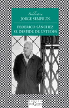 federico sanchez se despide de ustedes-9788472237896