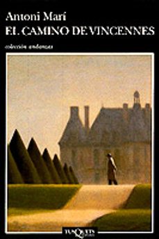 el camino de vincennes-antoni mari-9788472239296