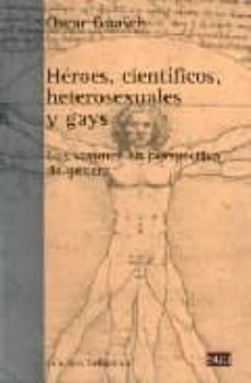 heroes cientificos heterosexuales y gays-9788472903296