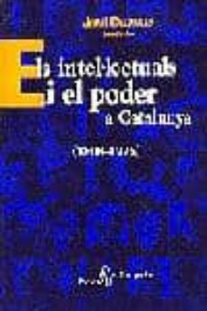els intel.lectuals i el poder a catalunya (1808-1975)-9788473065696