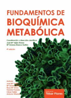 fundamentos de bioquimica metabolica (4ª ed.) (ebook)-jose maria teijon rivera-9788473606196