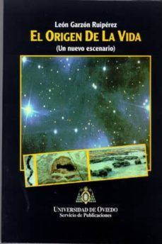el origen de la vida (un nuevo escenario)-leon garzon ruiperez-9788474689396