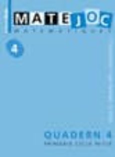matejoc 4 quadern 4 matematiques primaria cicle mitja-maria antonia canals-angel alsina-9788475527796