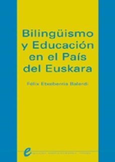 bilinguismo y educacion en el pais del euskara-9788475688596