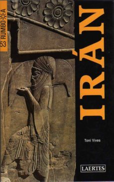 iran (rumbo a)-toni vives-9788475845296