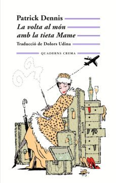 la volta al món amb la tieta mame (ebook)-patrick dennis-9788477275596