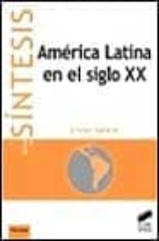 america latina en el siglo xx-9788477387596