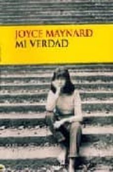 mi verdad-joyce maynard-9788477651796