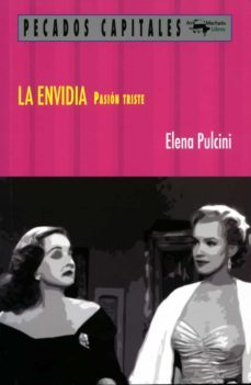 la envidia: pasion triste-elena pulcini-9788477741596