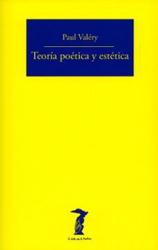 teoria poetica y estetica-paul valery-9788477745396