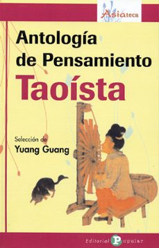 antologia del pensamiento taoista (seleccion de yuang guang)-9788478844296