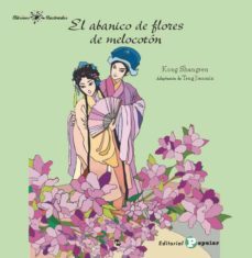 el abanico de las flores de melocoton-kong shangren-9788478847396