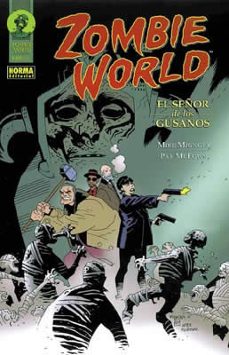 zombie world: el señor de los gusanos-mike mignola-pat mceown-9788479046996