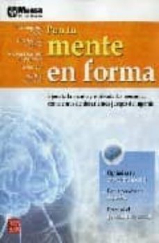 pon tu mente en forma: ejercita la mente y estimula las neuronas con cientos de desafiantes juegos de ingenio-9788479279196
