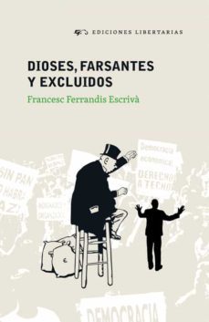 dioses, farsantes y excluidos-francesc ferrandis escriva-9788479547196