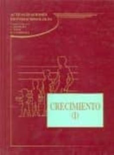 crecimiento i: actualizaciones en endocrinologia-9788479781996