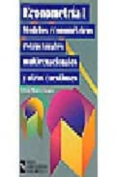 econometria i, modelos econometricos estructurales, multiecuacion ales y otras cuestiones-9788480044196
