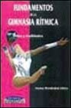 fundamentos de la gimnasia ritmica: mitos y leyendas-9788480133296