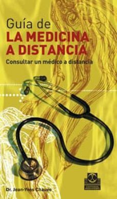 guia de la medicina a distancia-jean yves chauve-9788480199896