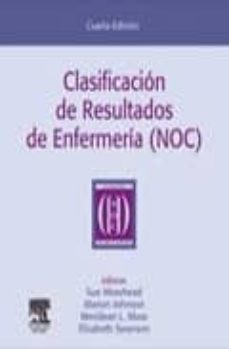 clasificacion de resultados de enfermeria (noc) (4ª ed)-9788480863896