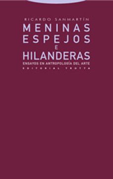 meninas, espejos e hilanderas-ricardo sanmartin-9788481647396