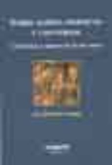 sobre judios, moriscos y conversos: convivencia y ruptura de las tres castas  (3ª ed.)-9788481830996