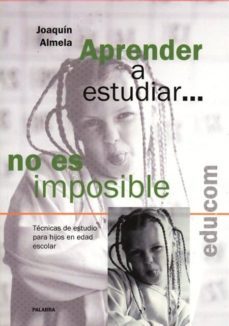 aprender a estudiar no es imposible-joaquin almela-9788482396996