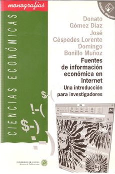 fuentes de informacion economica en internet una introduccion par a investigadores-domingo bonillo muñoz-9788482400396