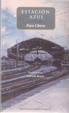 estacion azul-paco checa-9788482408996