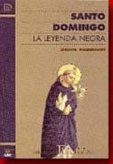 santo domingo: la leyenda negra-michel roquebert-9788482602196