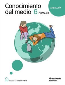 conocimiento del medio  casa del saber ed.2009 6º primaria andalucia-9788483052396