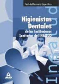 higienistas dentales de las instituciones sanitarias del insalud: test del temario especifico-9788483119396