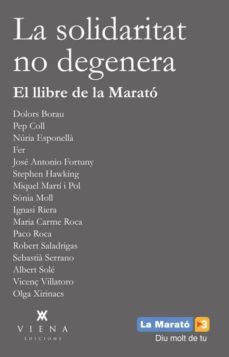 la solidaritat no degenera: el llibre de la marato-9788483307496