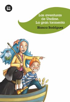 las aventuras de undine: la gran tormenta-blanca rodriguez-9788483432396