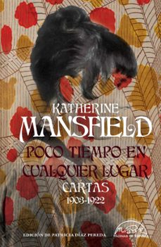 poco tiempo en cualquier lugar-katherine mansfield-9788483933596