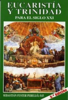 eucaristia y trinidad para el siglo xxi-9788484070696