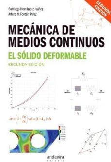 mecanica de medios continuos (2ª ed.)-santiago hernandez ibañez-9788484089896