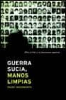 guerra sucia, manos limpias: eta, el gal y la democracia española-9788484323396
