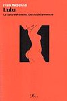 lulu: la capsa de pandora. una tragedia-monstre-frank wedekind-9788484372196
