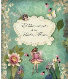 el libro secreto de las hadas flores-9788484416296
